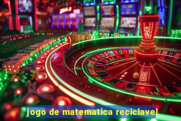 jogo de matematica reciclavel